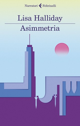 Lisa halliday asimmetria - -,