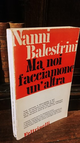 Nanni balestrini ma noi - nanni,